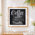 Finished coffee makes everything possible cross stitch artwork displayed